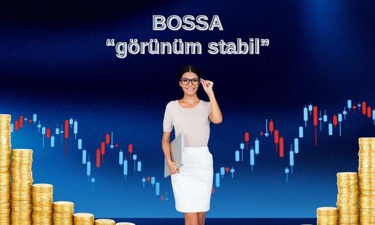Bossa’nın kredi notu A (tr) olarak teyit edildi