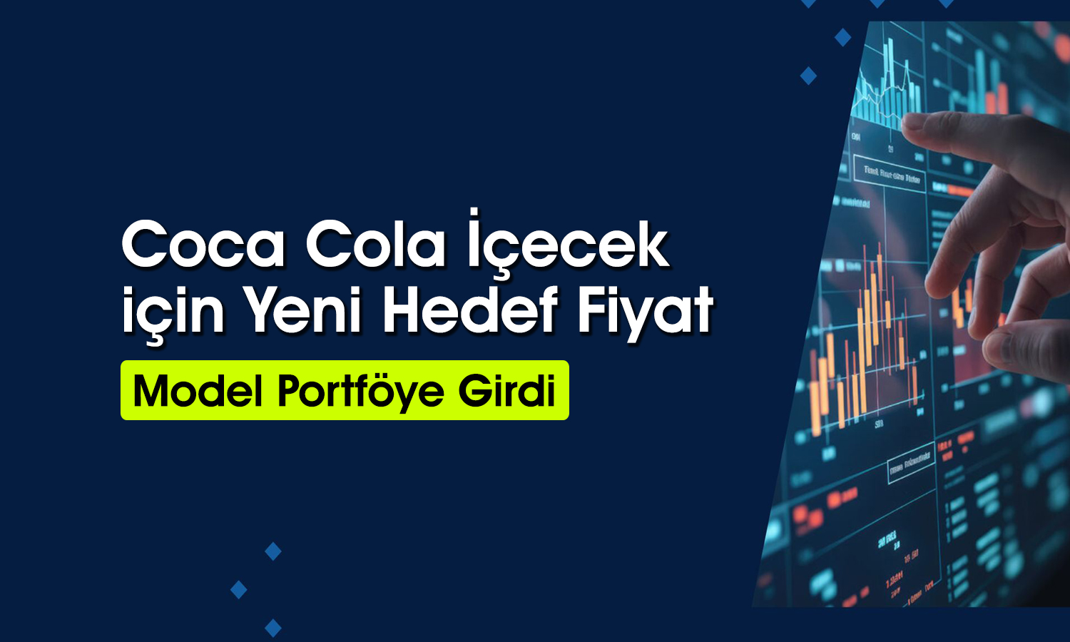 CCOLA model portföye eklendi: Getiri potansiyeli belli oldu