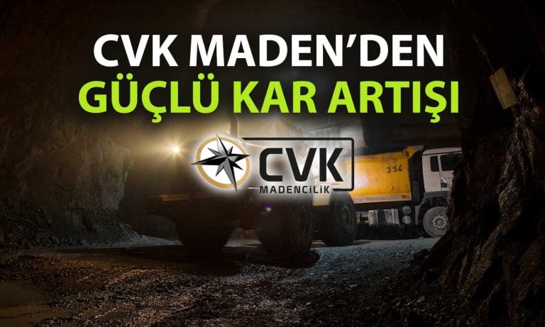 CVK Maden, 2025’in ilk yarısı karını yüzde 163 artırdı