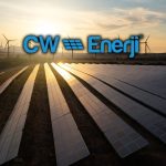 CW Enerji’den (CWENE) hasılata olumlu etki: Yeni iş ilişkisi