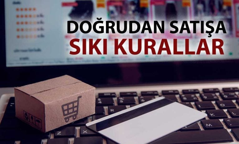 Doğrudan satış şirketlerine yeni kurallar: 10 milyon TL sermaye şartı