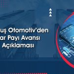 Doğuş Otomotiv (DOAS) bilanço sonrası temettü kararını açıkladı