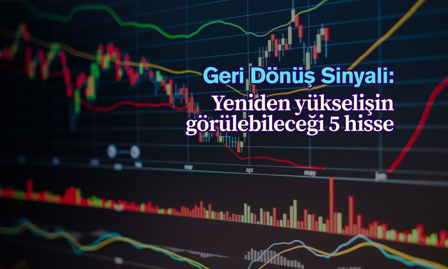 Dönüş sinyali veren 5 hisse: Oto payları listede