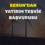 Eksun Gıda rüzgar santrali için yatırım teşvik başvurusu yaptı