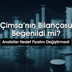 Endeksten negatif ayrışan CIMSA için hedef fiyat açıklandı