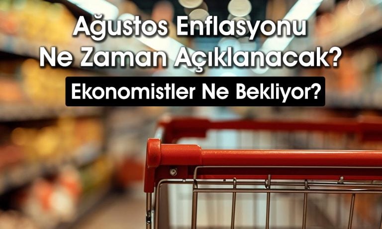 Enflasyon anketi sonuçlandı: Gözler Ağustos rakamlarında