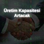 EPLAS, 196 milyon TL’lik yatırım için teşvik belgesi aldı