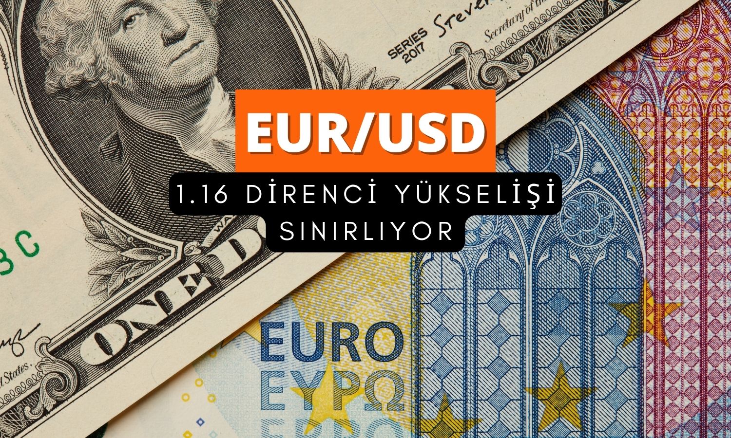 EUR/USD paritesinde güçlü direnç yükselişi sınırladı