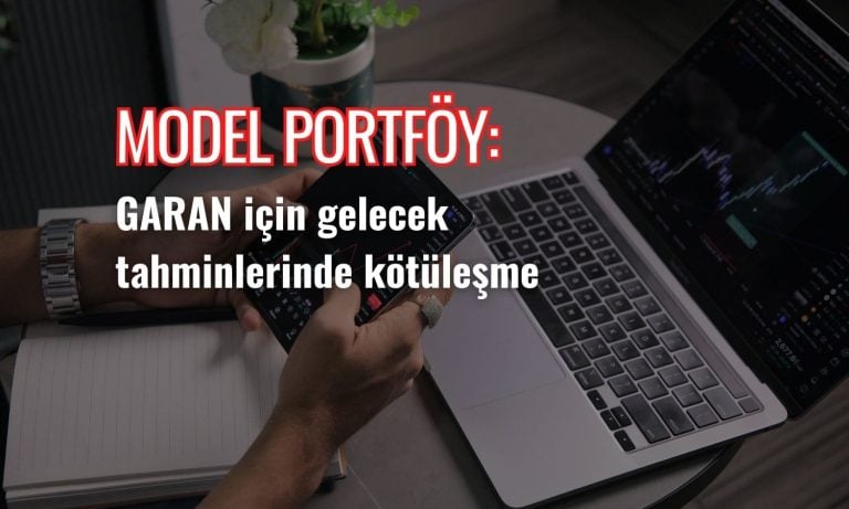 Garanti (GARAN) hedef fiyatı yükseldi ancak portföyden çıktı