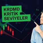 Gedik Yatırım’dan KRDMD için kısa vadeli “AL” önerisi