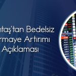 Gentaş (GENTS) bedelsiz için hak kullanım tarihini açıkladı