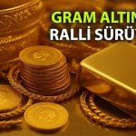 Gram altın rekora doymuyor: 4.550 TL aşıldı
