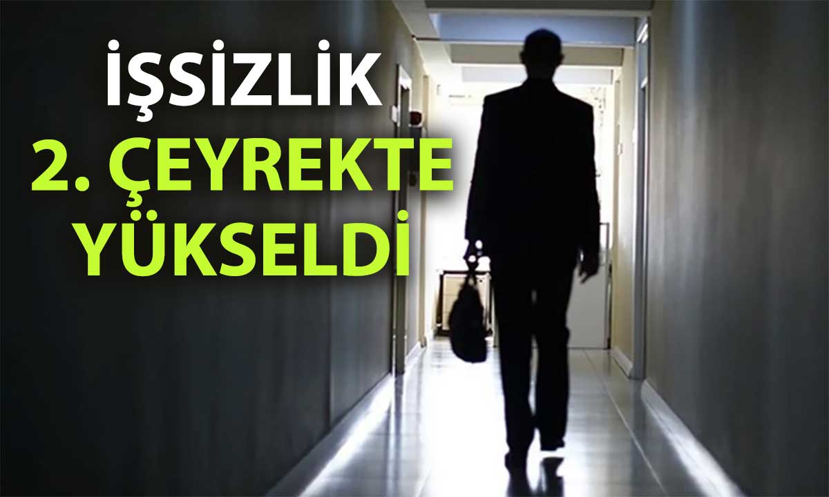 İkinci çeyrek işsizlik oranı yüzde 8,6’ya yükseldi