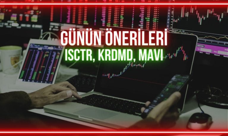 ISCTR, KRDMD, MAVI: Kazançları artıracak kritik seviyeler
