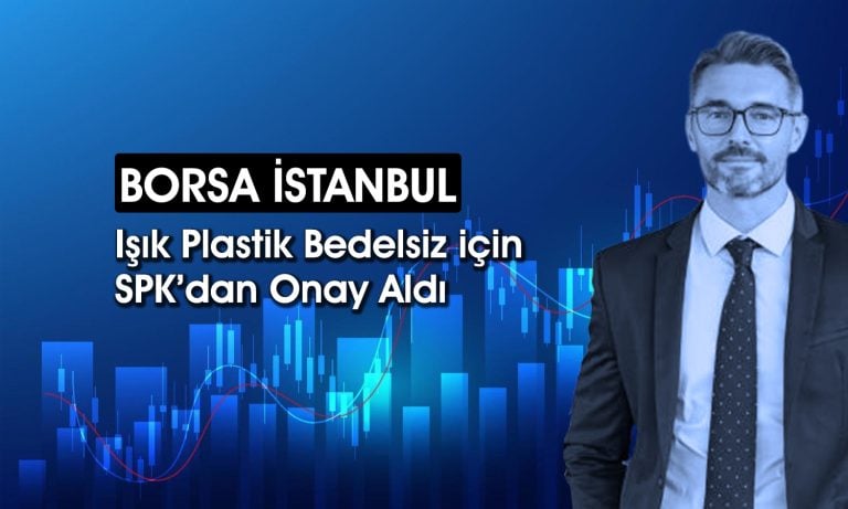 Işık Plastik’ten (ISKPL) yüzde 604 bedelsiz açıklaması
