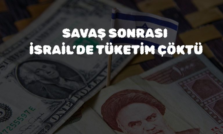 İsrail’de savaş ekonomiyi sert vurdu: Sürpriz düşüş!