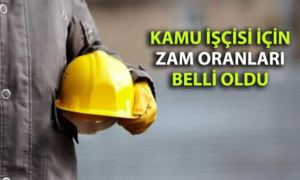 Kamu işçilerine zam düzenlemesi: Yeni ücret artışları imzalandı