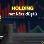 Kiler Holding’in 6 aylık kârı sert geriledi