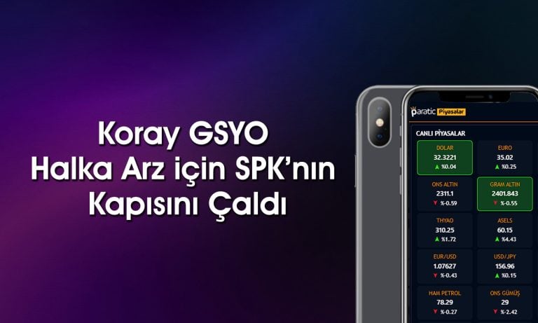 Koray GSYO, halka arz için SPK’ya başvuru yaptı