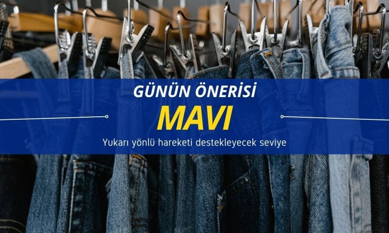 Mavi Giyim (MAVI) paylarında bugünün kritik seviyesi