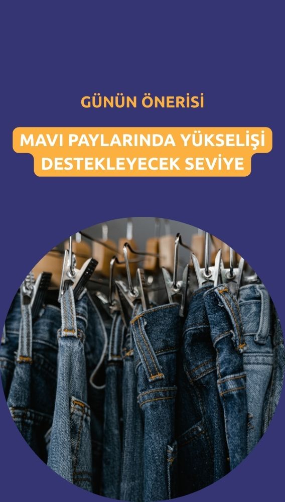 Mavi Giyim (MAVI) paylarında bugünün kritik seviyesi