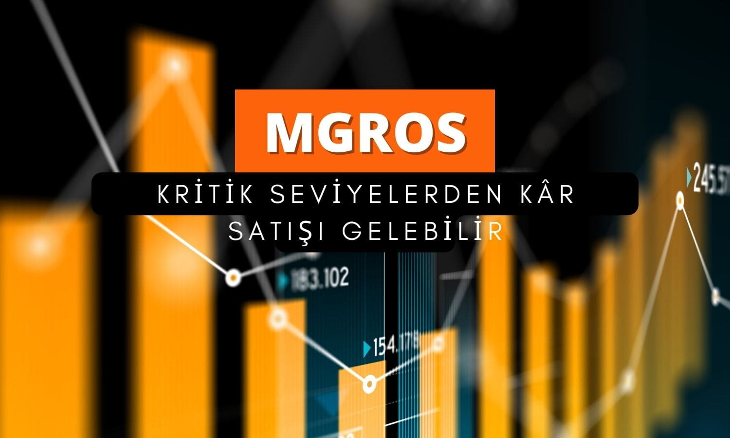 Migros (MGROS) kritik seviyelerde: Kâr satışı görülebilir