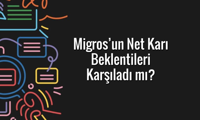 Migros’un (MGROS) 2025 ilk yarısındaki karı yüzde 50 geriledi