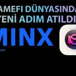 MINX GAME ile oyun dünyasında yeni bir dönem başlıyor