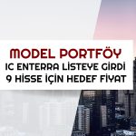 Model portföy değişti: 2 hisse çıkarılırken ENTRA eklendi