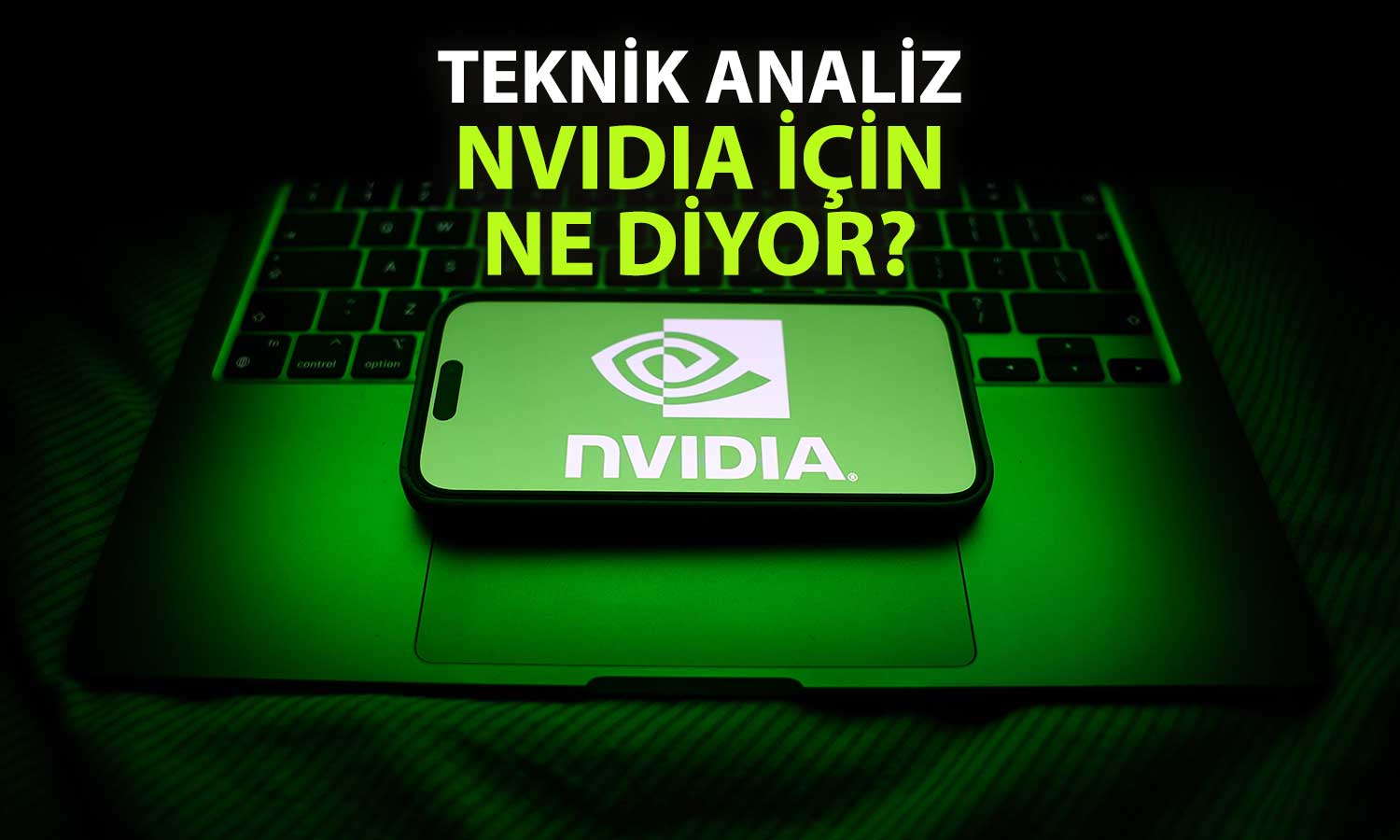 Nvidia için AL önerisi: Teknik analizde hedefler verildi