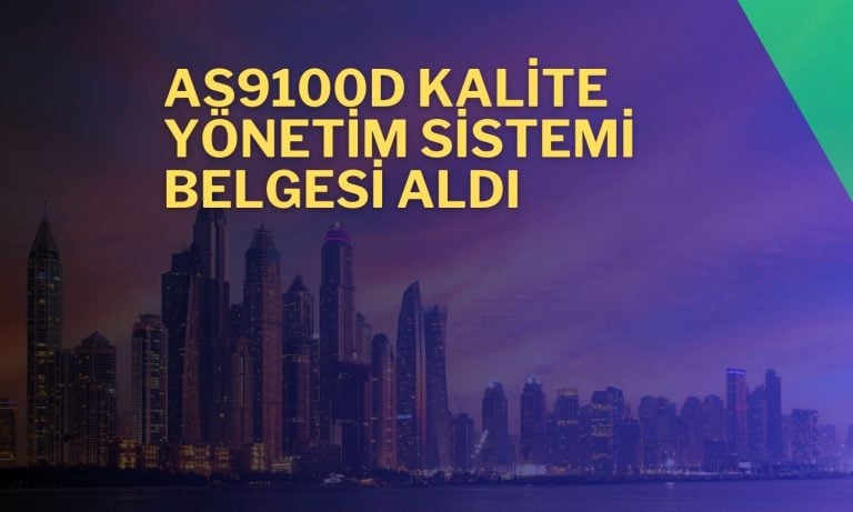 Onur Yüksek Teknoloji, uluslararası standartlara ulaştı
