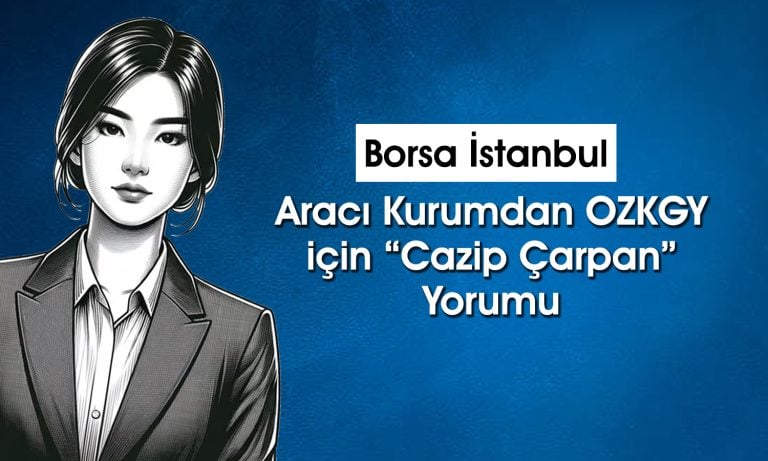 Özak GYO için 2Ç25 bilançosu sonrası hedef fiyat açıklandı