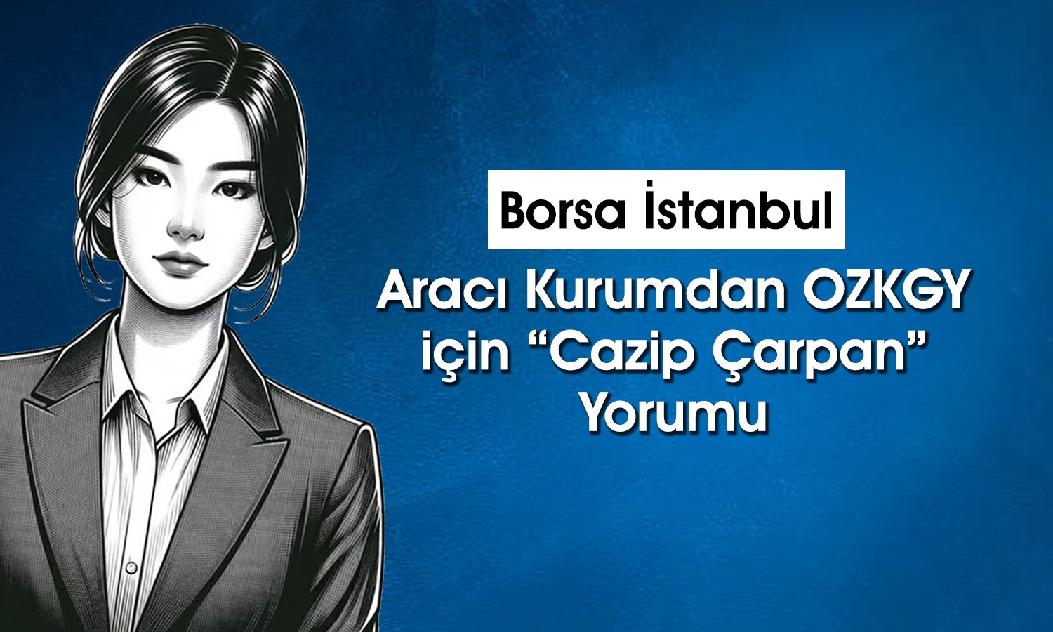 Özak GYO için 2Ç25 bilançosu sonrası hedef fiyat açıklandı