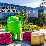 Rekabet Kurumu’ndan Google’a ödeme politikası soruşturması