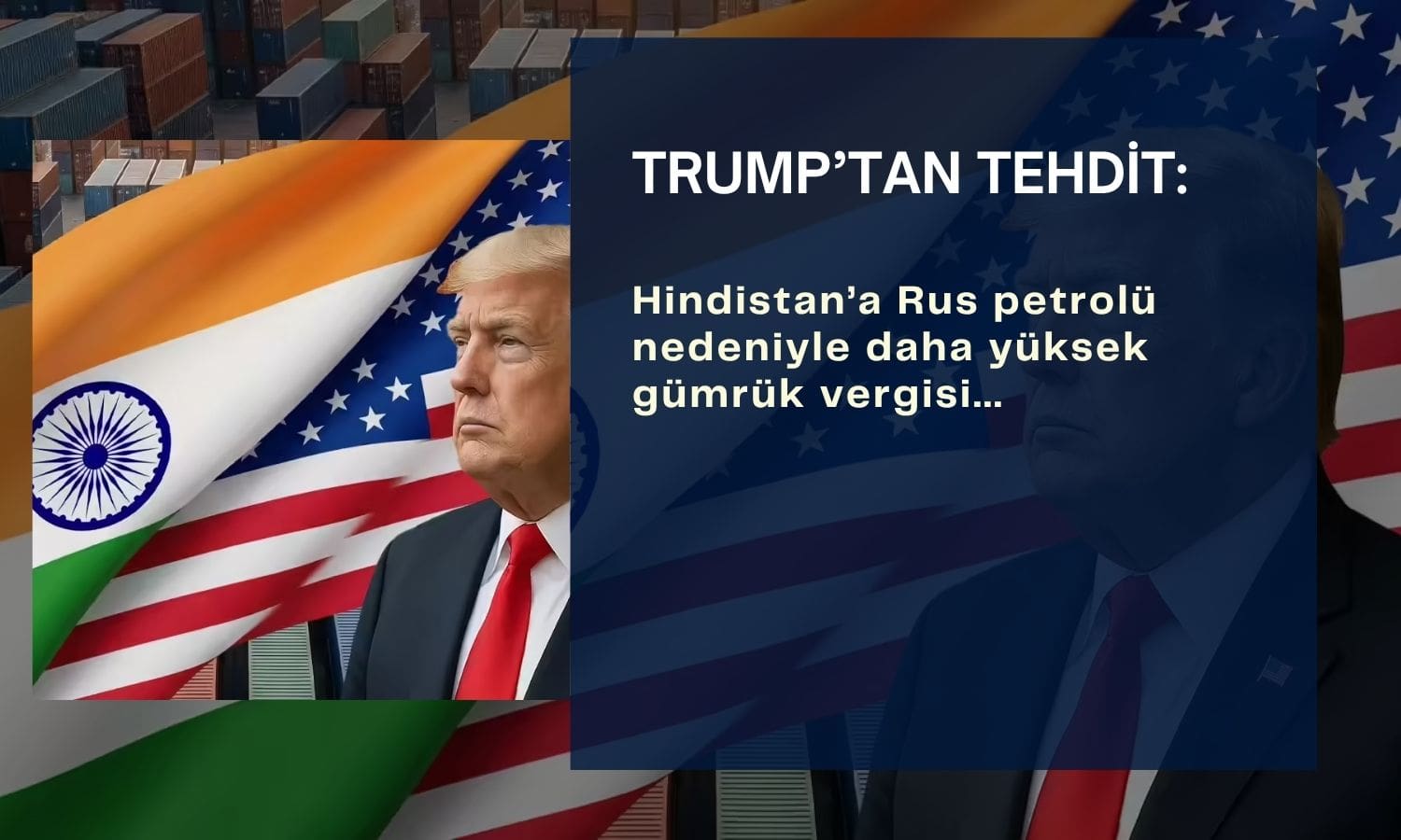 Rus petrolüne yüksek vergi: Hindistan Trump’a ne tepki verdi?