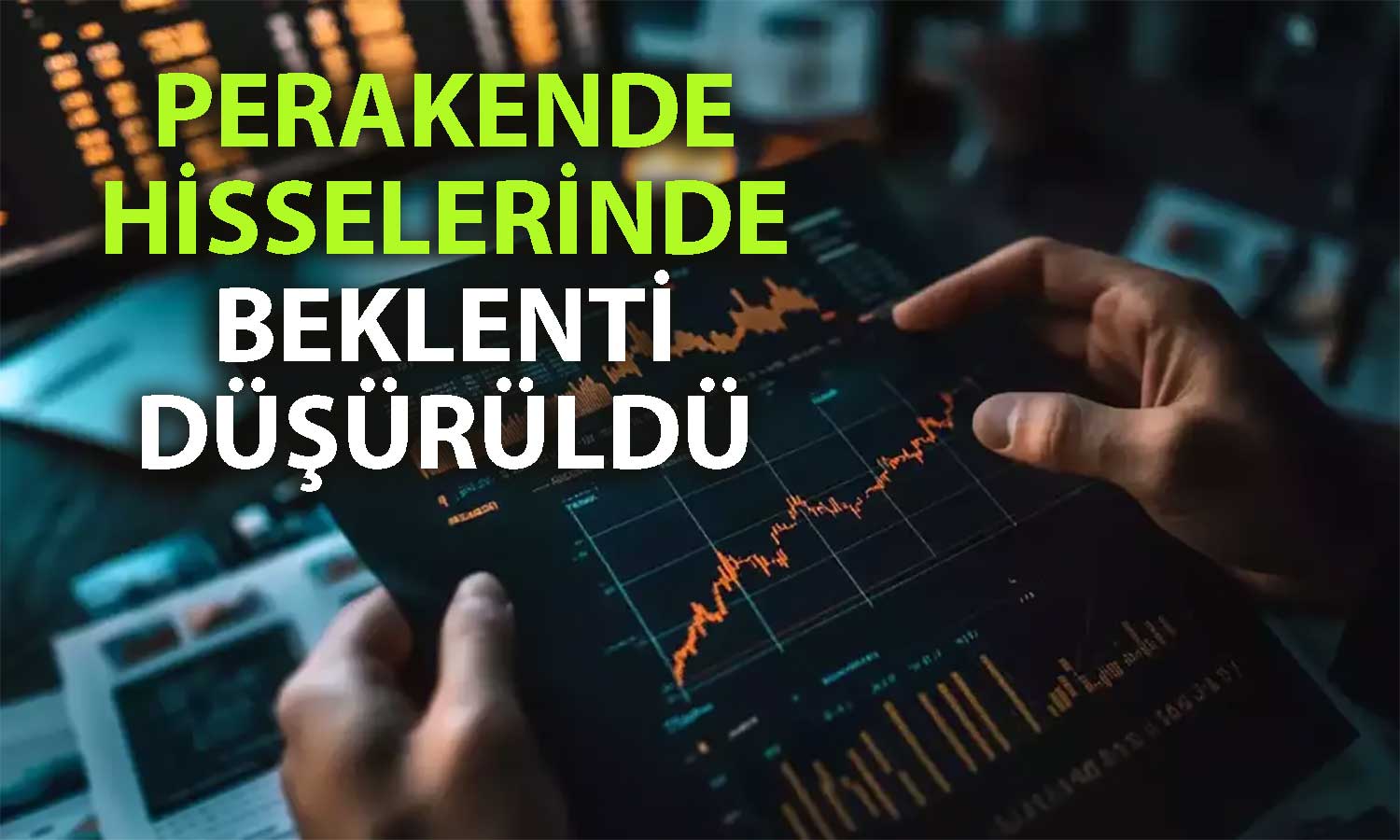 SOKM, MGROS, BIMAS: HSBC’den perakende hisselerinde hedef indirimi