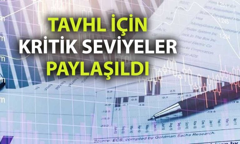 TAVHL için yükseliş beklentisi: Bu seviyeler alım fırsatı