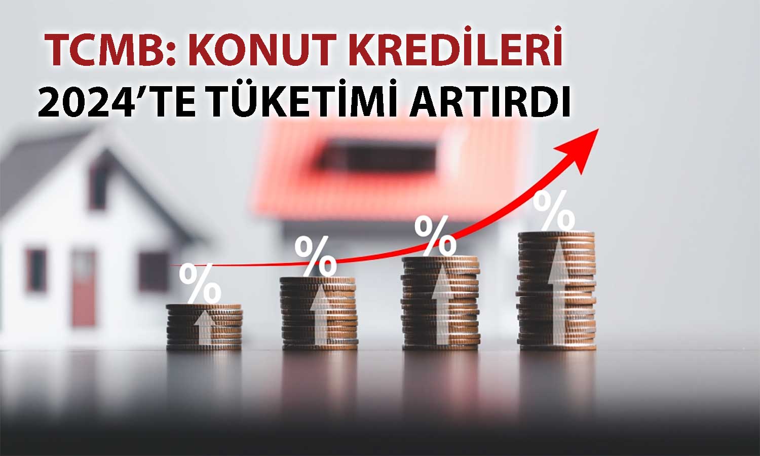 TCMB analizi: Konut kredileri tüketimi canlı tutuyor