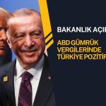 Ticaret Bakanlığı’ndan ABD açıklaması: Türkiye pozitif ayrıştı