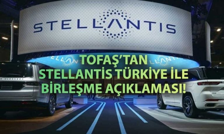 Tofaş, Stellantis Türkiye ile kolaylaştırılmış usulde birleşiyor
