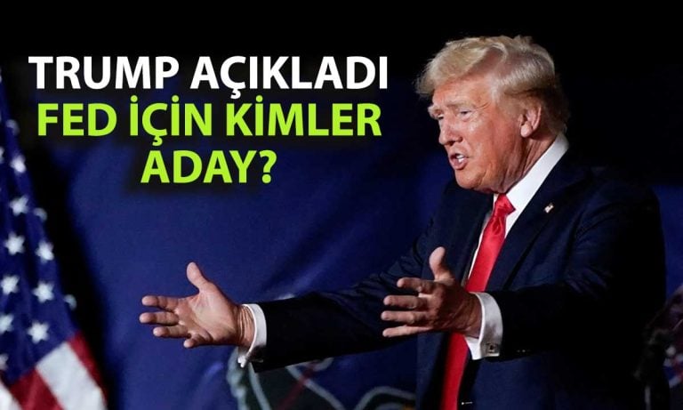 Trump, Fed için 4 aday belirledi: Bessent çekildi