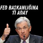 Trump, Powell’ın yerine 11 Fed başkan adayını değerlendiriyor