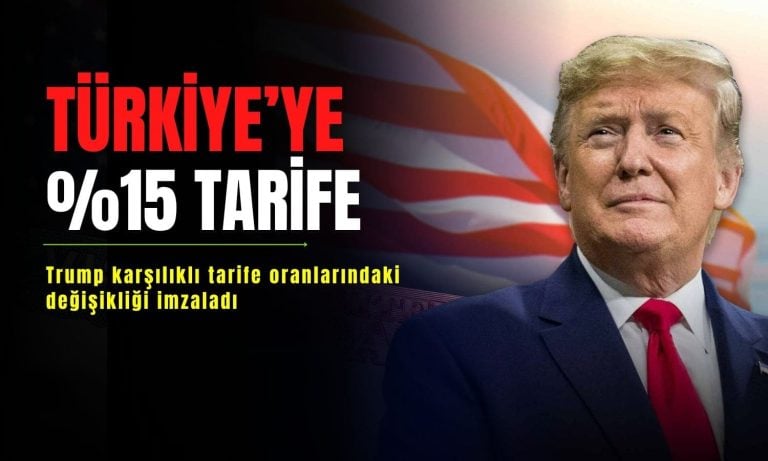 Trump Türkiye’ye yüzde 15 gümrük vergisi uygulayacak