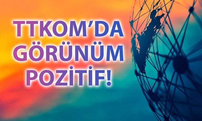 TTKOM için olumlu revizyonlar: Hedefler yükseldi