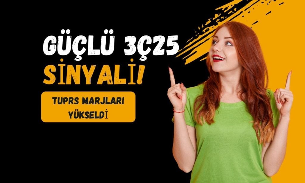 TUPRS güçlü 3Ç sinyali: Marjlar yükseldi, hedef fiyat korundu