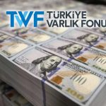 Türkiye Varlık Fonu, Eylül’de dolar cinsinden tahvil ihracı planlıyor