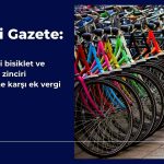 Türkiye’den AB’ye ek vergi: Bisiklet ve motosiklet için karşı karar