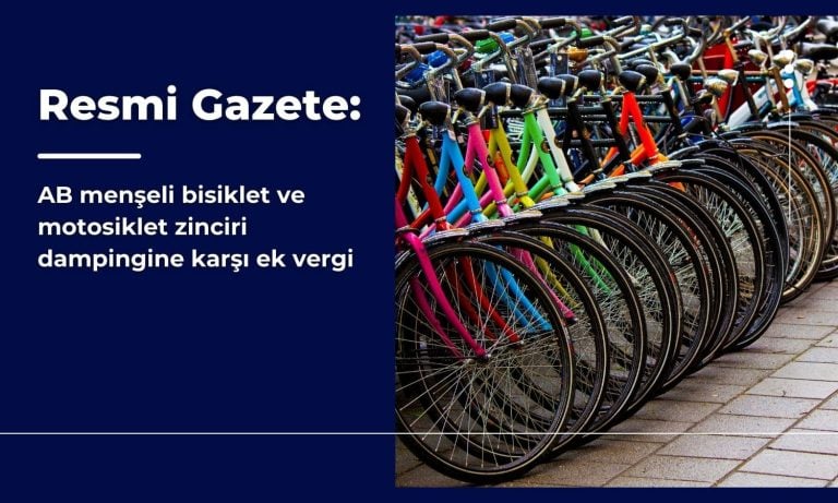 Türkiye’den AB’ye ek vergi: Bisiklet ve motosiklet için karşı karar