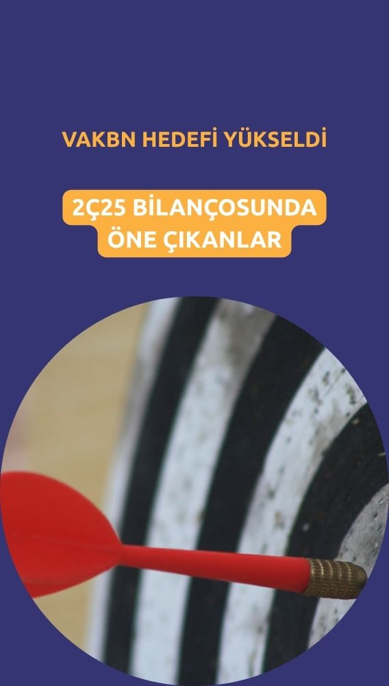 Vakıfbank (VAKBN) hedef fiyatı yükseldi: Beklenti üstü net kâr