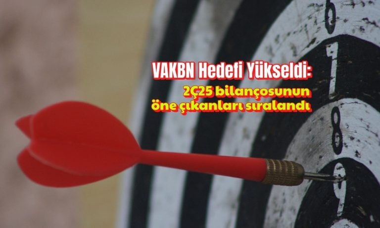 Vakıfbank (VAKBN) hedef fiyatı yükseldi: Beklenti üstü net kâr